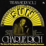 CHARLIE RICH - THE SUN STORY VOL.2